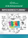 JA Be Entrepreneurial (Rapid Business Planning)